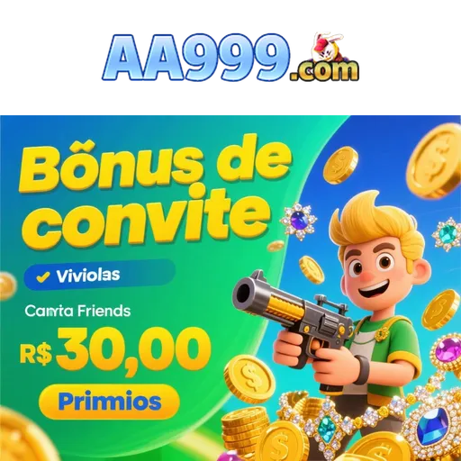 AA999 Indique amigos para receber um bônus